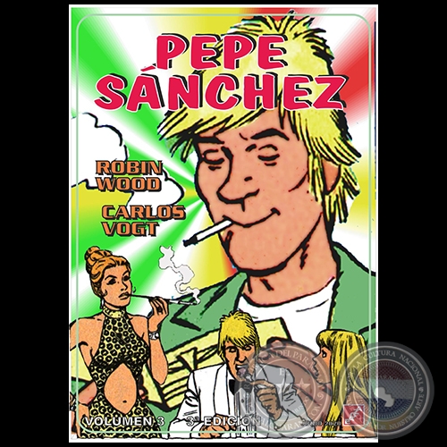 PEPE SÁNCHEZ - Volumen 3 3ª Edición - Autores: ROBIN WOOD / CARLOS VOGT - Año 2020